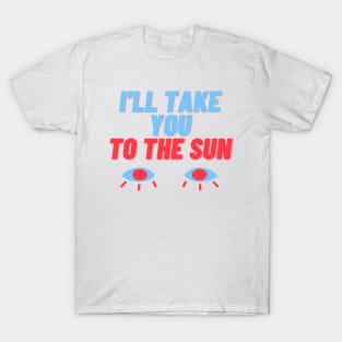 TO THE SUN - Strange English Translated Bootleg T-Shirt